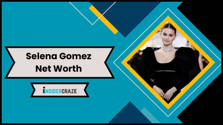 Selena Gomez Net Worth