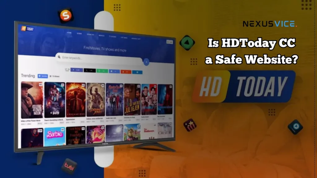 Is HDToday CC a Safe Website